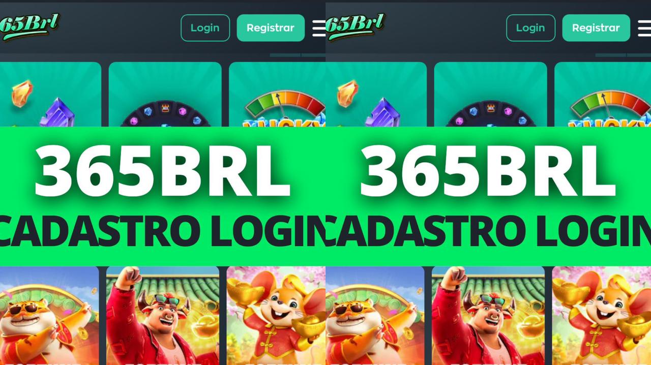 365BRL - Bônus no cadastro e acesso total na plataforma de jogos